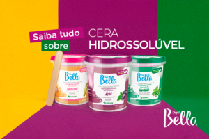 Conhecendo as Ceras Hidrossolúveis Depil Bella